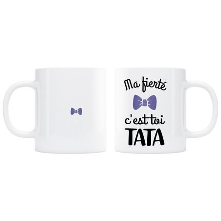 Mug ma fierté c'est toi Tata