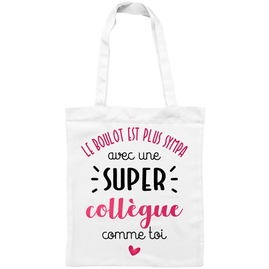 Sac une Super collègue