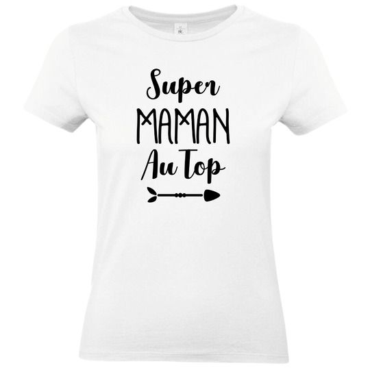 T-shirt Super Maman au top