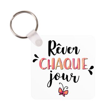 Porte-clés Rêver chaque jour