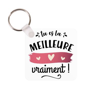 Porte-clés Tu es la meilleure