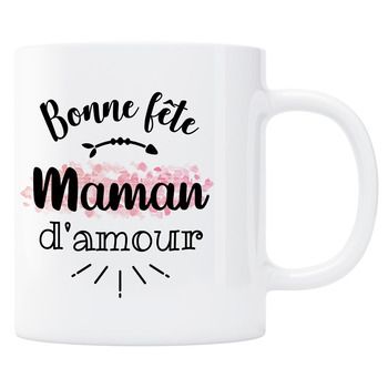 Mug Bonne fête Maman d'amour